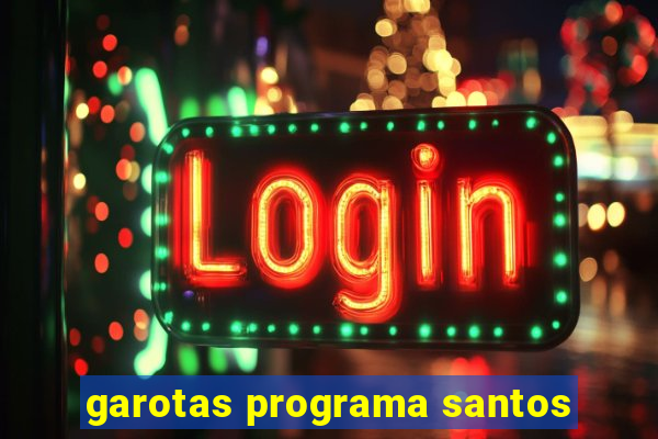 garotas programa santos