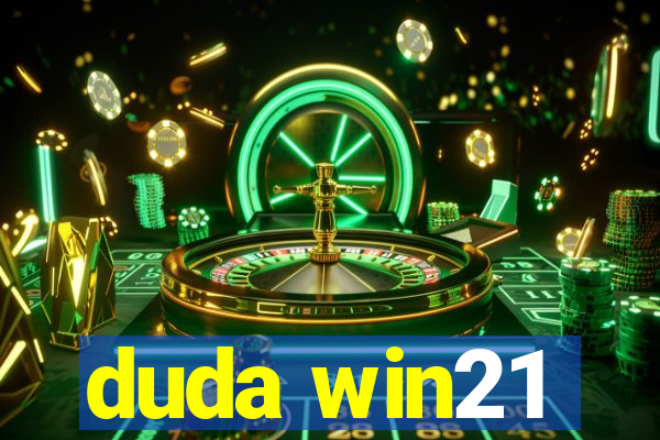 duda win21