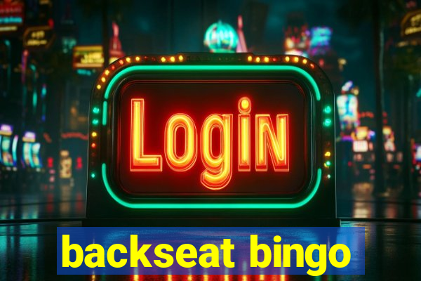 backseat bingo