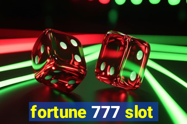 fortune 777 slot