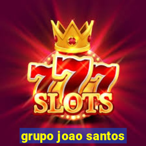 grupo joao santos