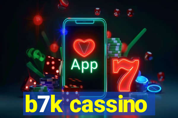 b7k cassino