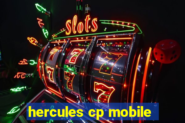 hercules cp mobile