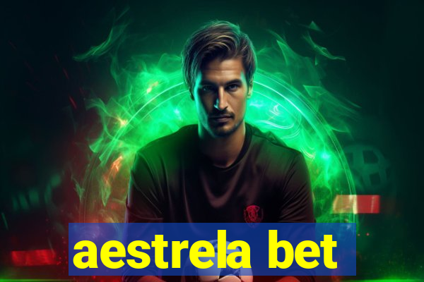 aestrela bet