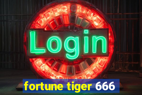 fortune tiger 666