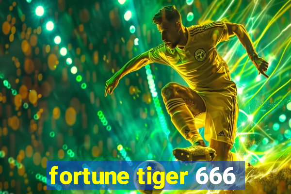 fortune tiger 666