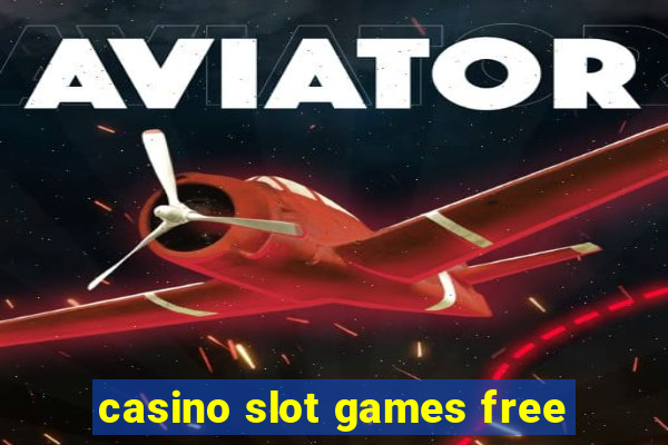 casino slot games free