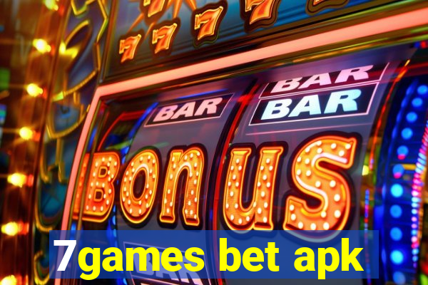 7games bet apk