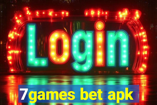 7games bet apk