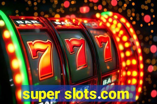 super slots.com