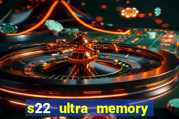 s22 ultra memory card slot