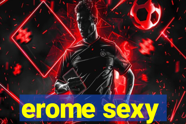 erome sexy