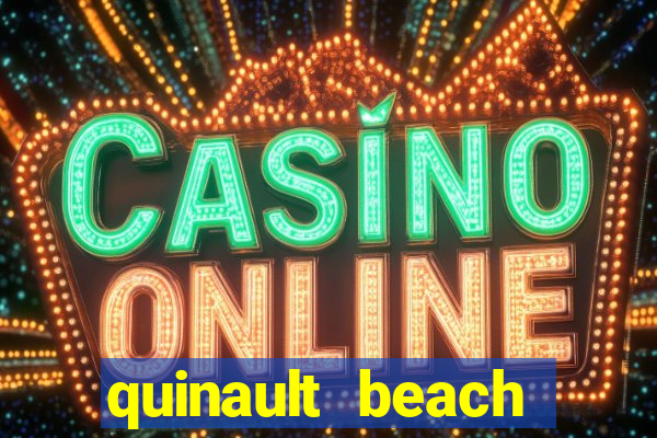 quinault beach casino slot machines