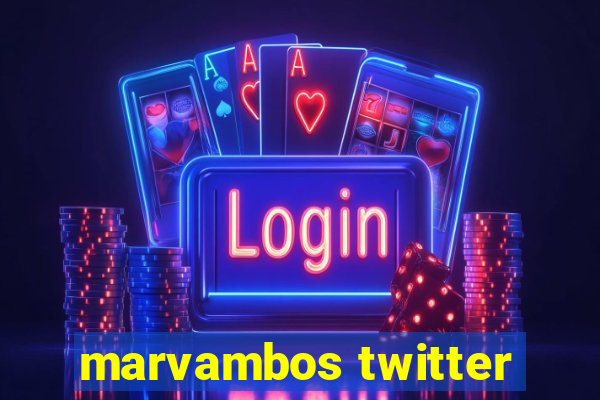 marvambos twitter