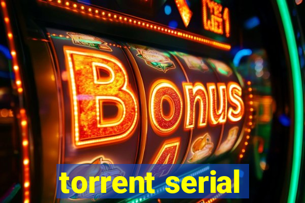 torrent serial