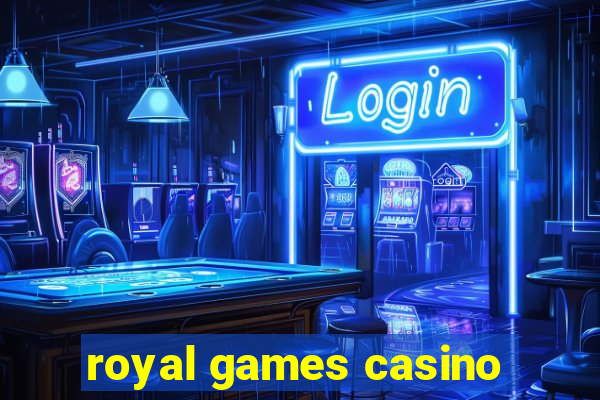 royal games casino