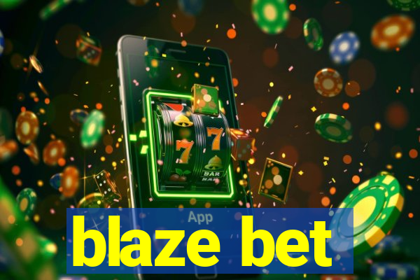 blaze bet