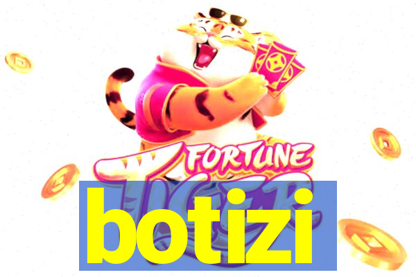 botizi