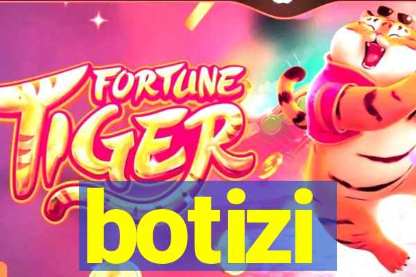 botizi