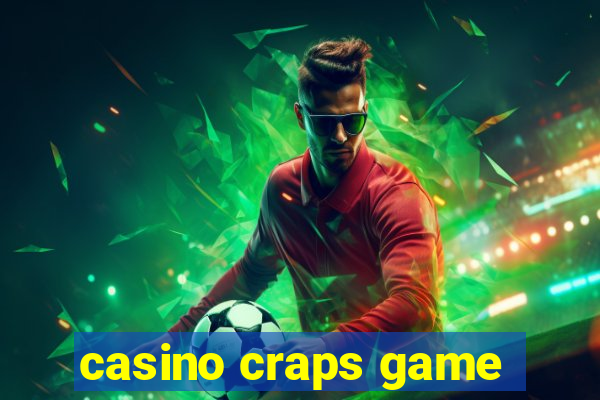 casino craps game