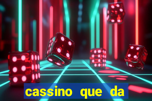 cassino que da bonus sem deposito