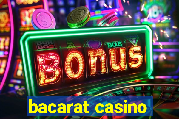 bacarat casino