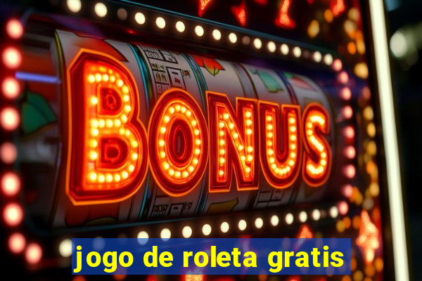 jogo de roleta gratis