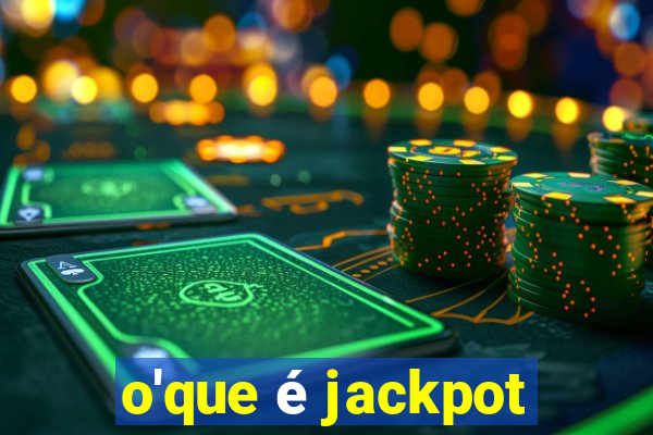 o'que é jackpot