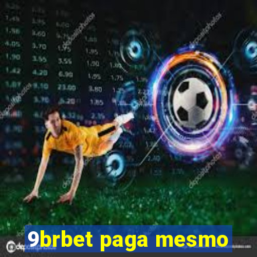 9brbet paga mesmo