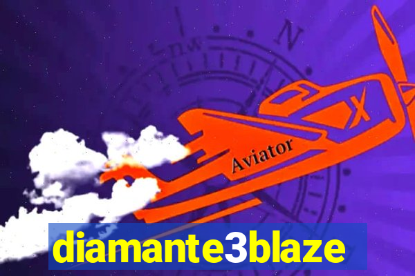 diamante3blaze