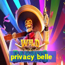 privacy belle