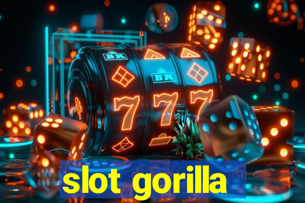 slot gorilla