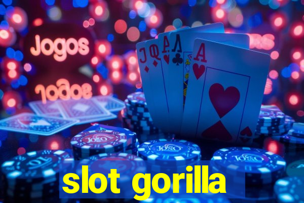 slot gorilla