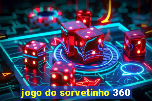 jogo do sorvetinho 360