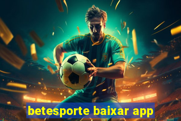 betesporte baixar app