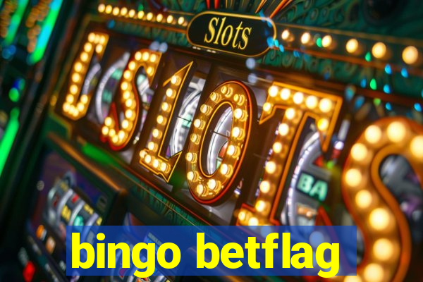 bingo betflag