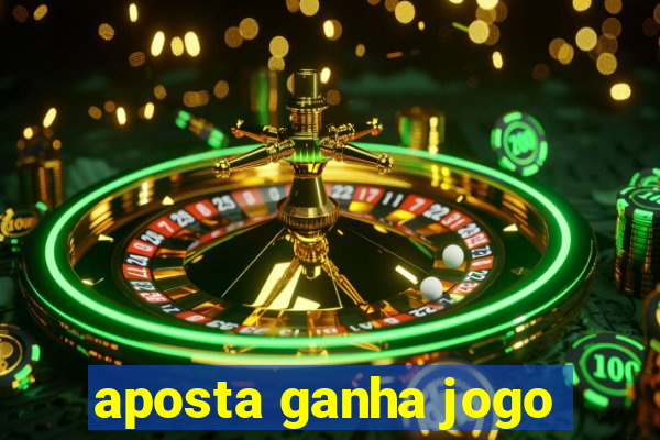 aposta ganha jogo