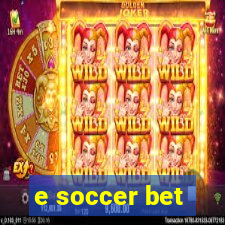 e soccer bet