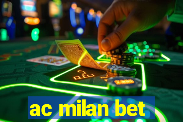 ac milan bet