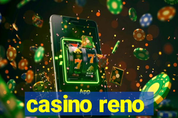 casino reno