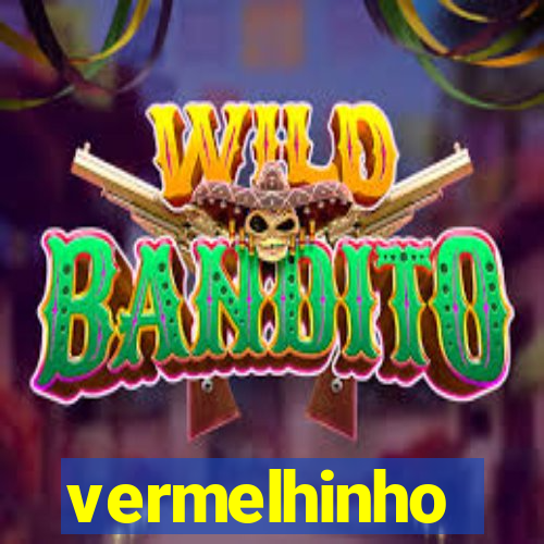 vermelhinho valen莽a bahia