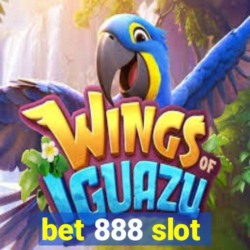 bet 888 slot