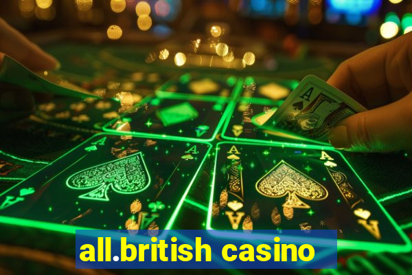 all.british casino