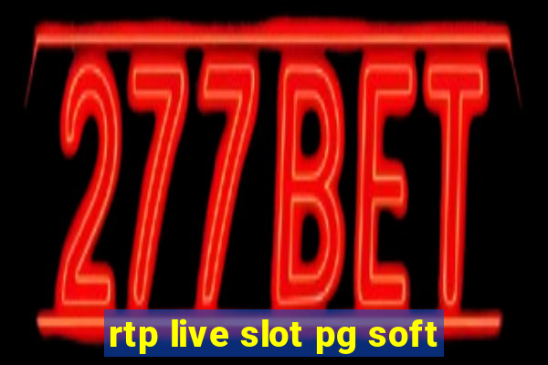 rtp live slot pg soft