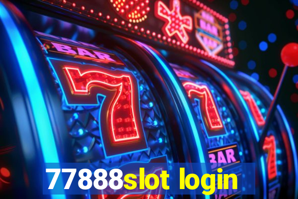 77888slot login