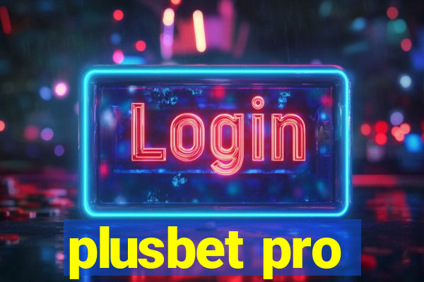 plusbet pro