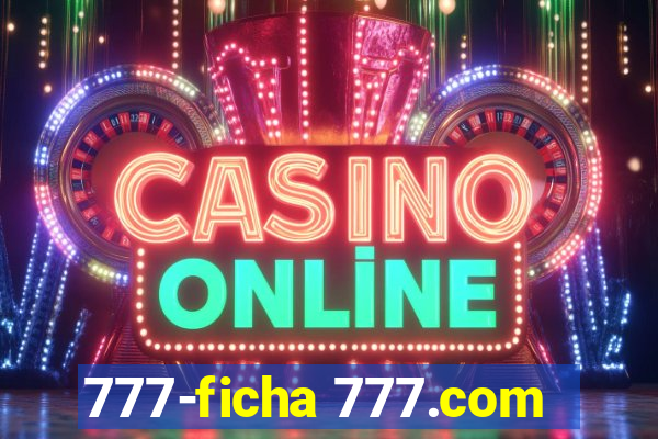 777-ficha 777.com