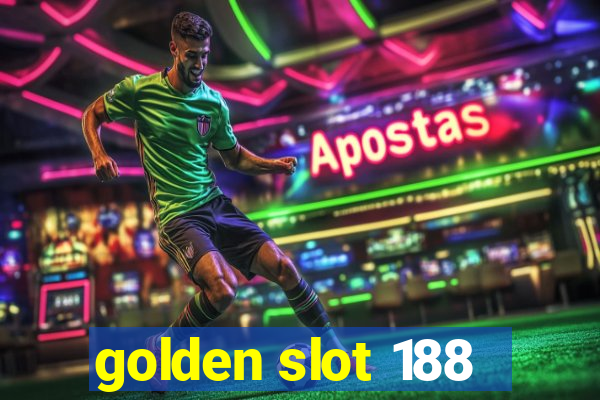 golden slot 188