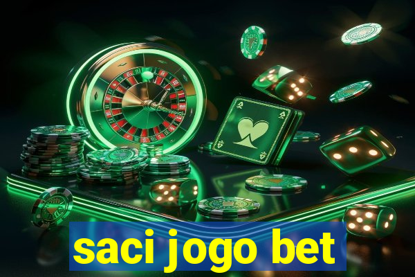 saci jogo bet