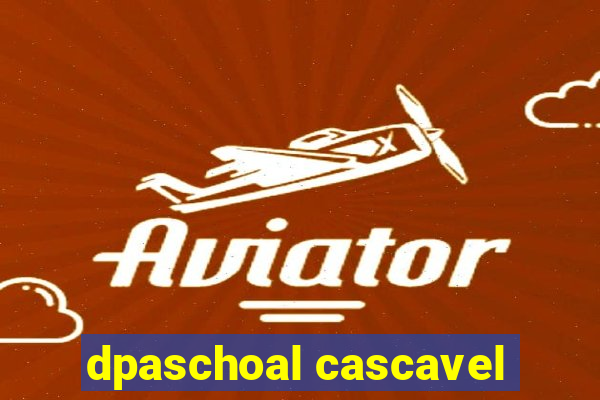 dpaschoal cascavel